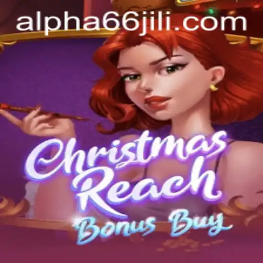Exploring the Thrills of ChristmasReachBonusBuy: The Ultimate Festive Game