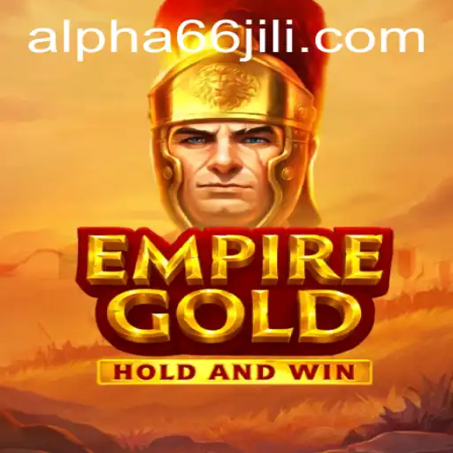 EmpireGold: The Thrilling Journey of Building and Strategy
