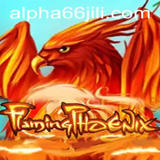 Experience the Thrill of FlamingPhoenix: The Game Everyone is Talking About