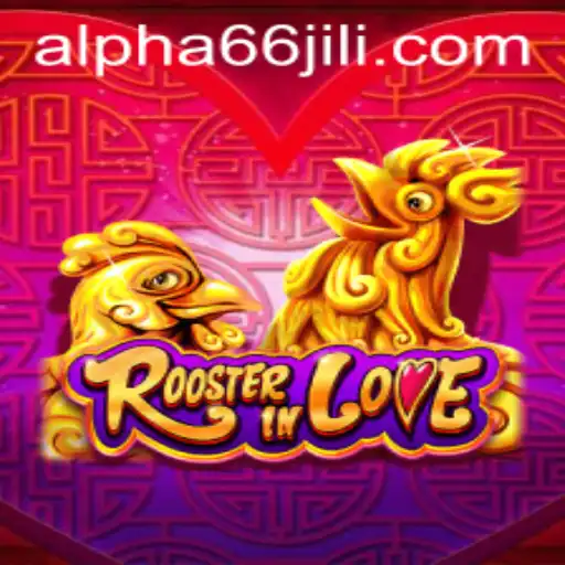RoosterInLove: A New Gaming Experience with Alpha66